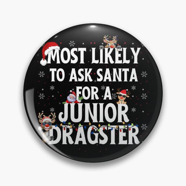 Item preview, Most Likely To Ask Santa For A Junior Dragster Funny Christmas Santa Reindeer Xmas Lights Holiday Racing Jr Dragster designed and sold by CarantinedChaos.