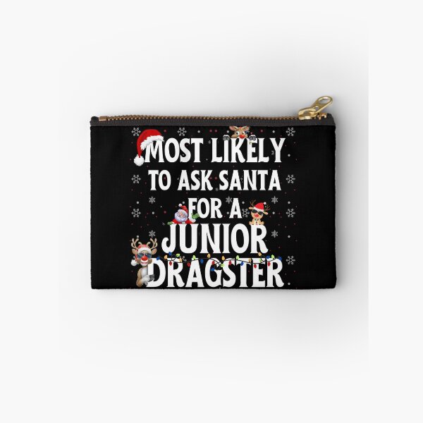 Item preview, Most Likely To Ask Santa For A Junior Dragster Funny Christmas Santa Reindeer Xmas Lights Holiday Racing Jr Dragster designed and sold by CarantinedChaos.