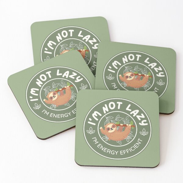 Item preview, I’m not Lazy, I’m Energy Efficient | Cute Happy Sloth designed and sold by Kimochi-Shop.