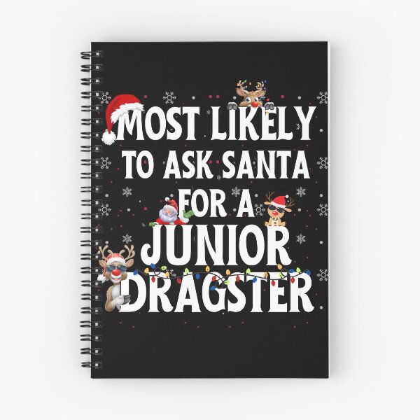 Item preview, Most Likely To Ask Santa For A Junior Dragster Funny Christmas Santa Reindeer Xmas Lights Holiday Racing Jr Dragster designed and sold by CarantinedChaos.