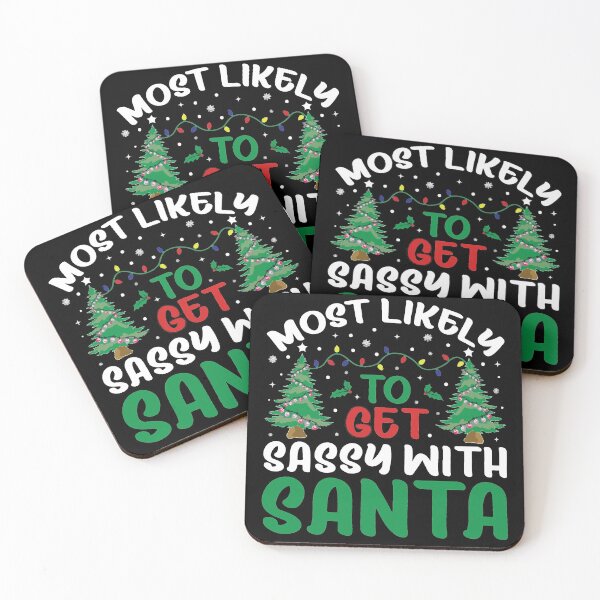 Item preview, Sassy Santa Vibes Shirt : Most Likely to Get Sassy with Santa Tee designed and sold by BeYourOwnHero.