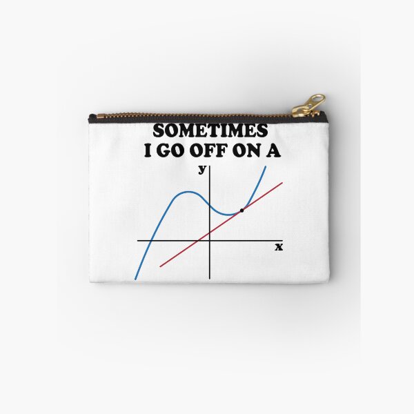 Item preview, Sometimes I Go Off On A Tangent designed and sold by ScienceCorner.