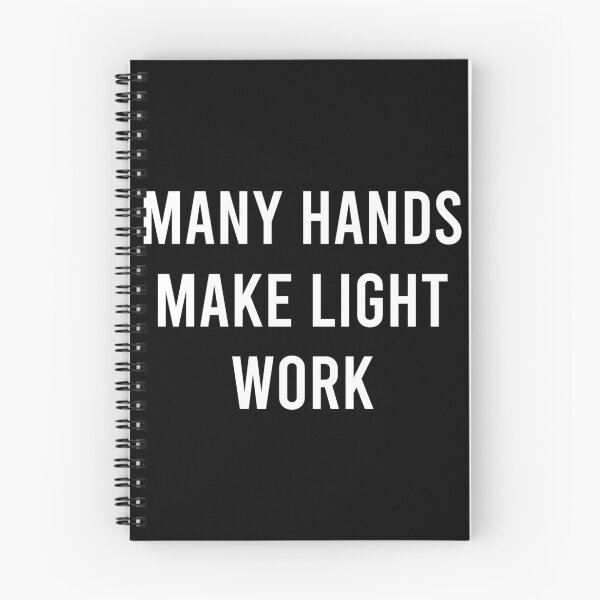 Item preview, Many hands make light work designed and sold by SnapYourStyle.
