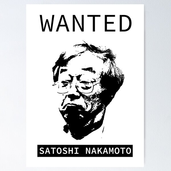 Item preview, Wanted Satoshi Nakamoto designed and sold by cerealbox-labs.