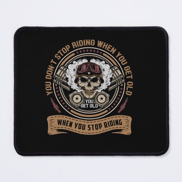Item preview, You Get Old, When You Stop Riding designed and sold by brookes88.