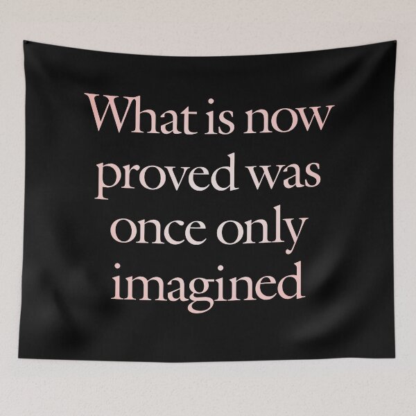 Item preview, What is now proved was once only imagined. v.2 designed and sold by x1brett.