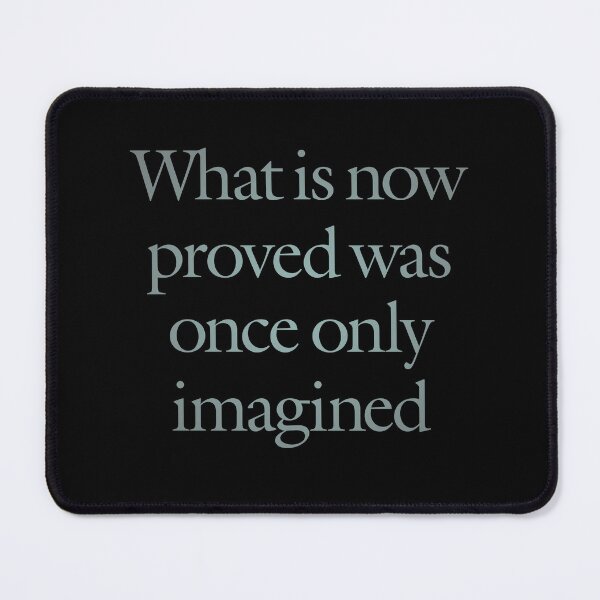 Item preview, What is now proved was once only imagined. v.3 designed and sold by x1brett.