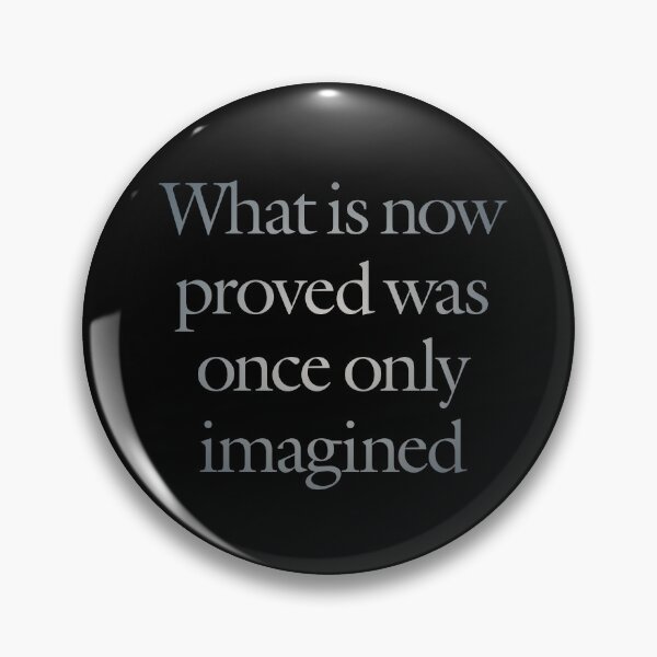 Item preview, What is now proved was once only imagined. v.4 designed and sold by x1brett.