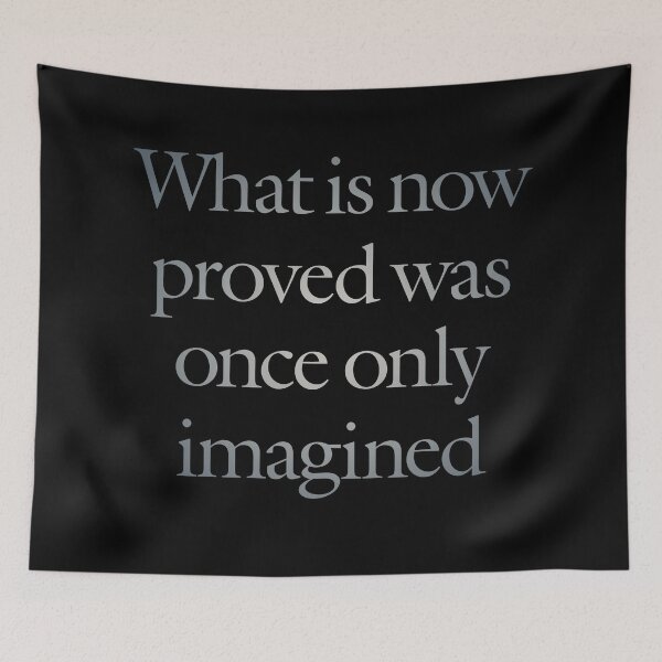 Item preview, What is now proved was once only imagined. v.4 designed and sold by x1brett.
