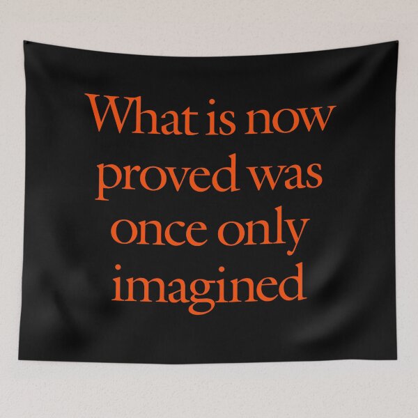 Item preview, What is now proved was once only imagined. v.5 designed and sold by x1brett.