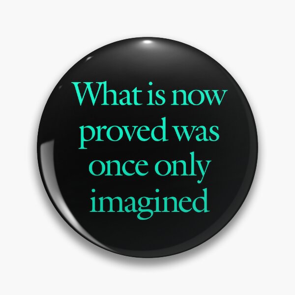 Item preview, What is now proved was once only imagined. v.6 designed and sold by x1brett.