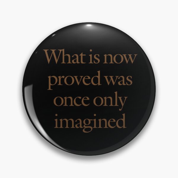 Item preview, What is now proved was once only imagined. v.8 designed and sold by x1brett.