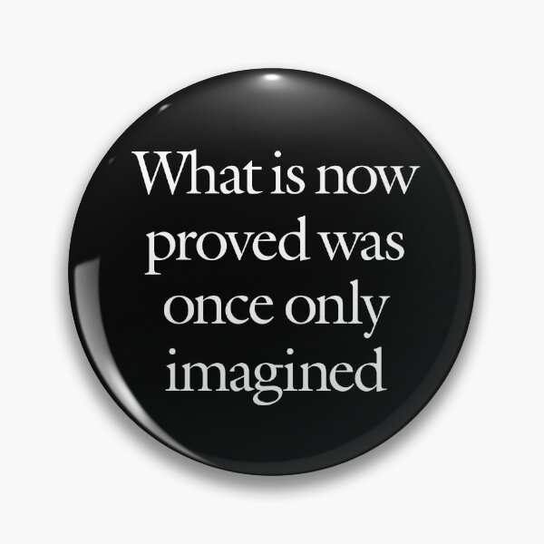 Item preview, What is now proved was once only imagined. v.9 designed and sold by x1brett.