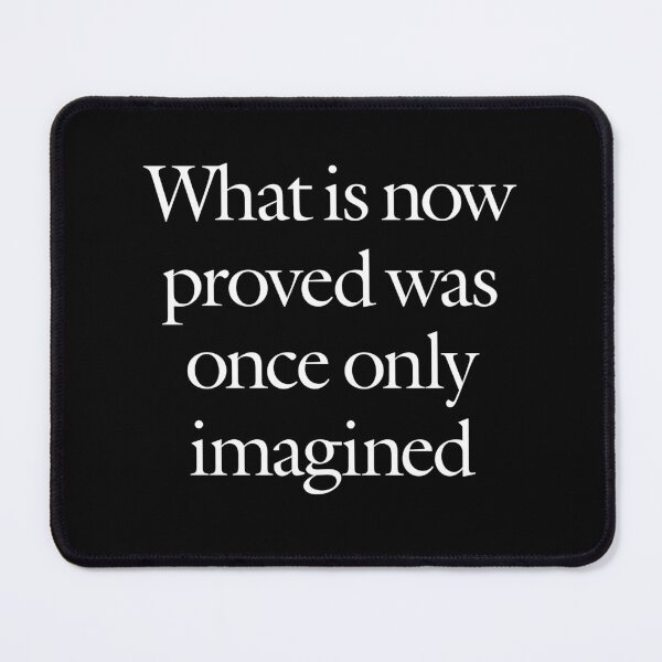 Item preview, What is now proved was once only imagined. v.9 designed and sold by x1brett.