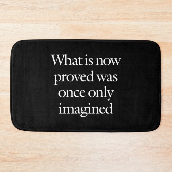 Item preview, What is now proved was once only imagined. v.9 designed and sold by x1brett.