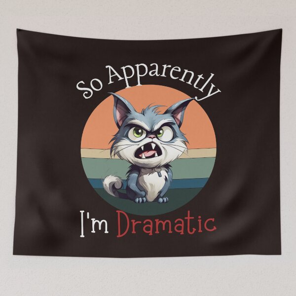 Item preview, So Apparently I'm Dramatic designed and sold by leshewle.