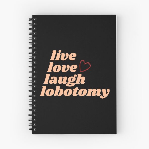 Item preview, live love laugh lobotomy  designed and sold by thisisbluetiful.