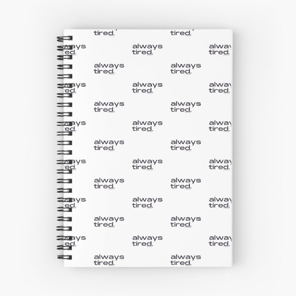 Item preview, Always Tired, v6 | @lilsboobthangs  designed and sold by lilsboobthangs.