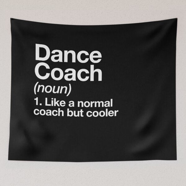 Item preview, Dance Coach Funny Definition Trainer Gift Design designed and sold by yesqueen.