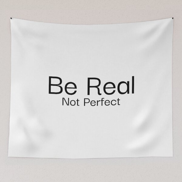 Item preview, Be Real Not Perfect designed and sold by Minimalist Quotes and Sayings.