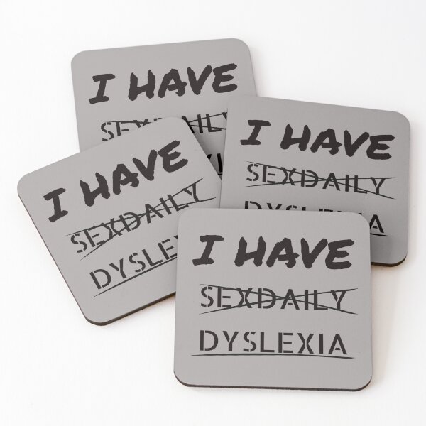 Item preview, I have DYSLEXIA designed and sold by SICK-Store.