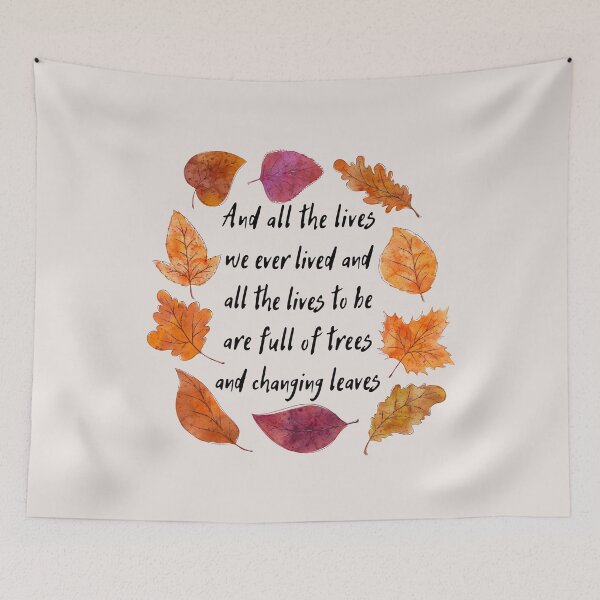 Item preview, Virginia Woolf Quote And all the lives we ever lived and all the lives to be are full of trees and changing leaves. To the Lighthouse designed and sold by violet-hope.