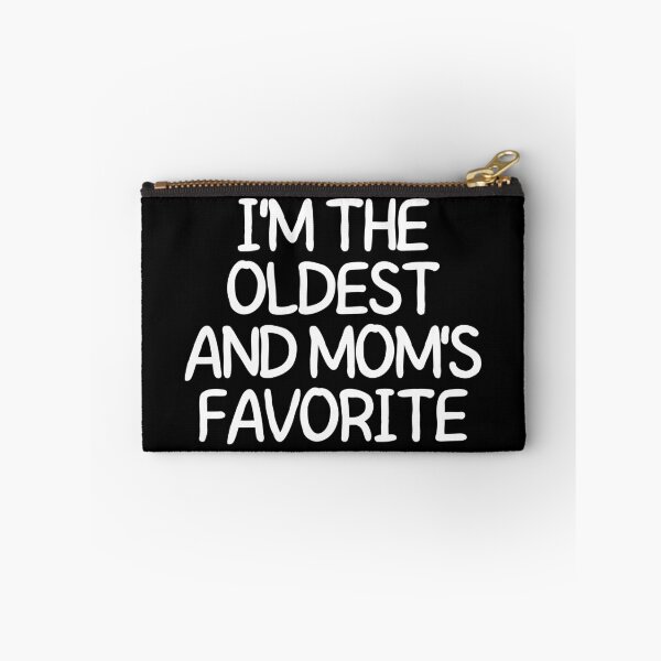 Item preview, I'm the oldest and mom's favorite designed and sold by manandi1.