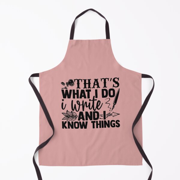Item preview, That's what I do I write and I know things designed and sold by Susan-Marie220.