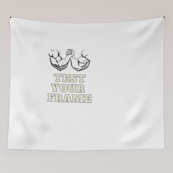 Item preview, Test Your Frame - Armwrestling designed and sold by RelaxTimeYogaa.