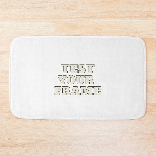 Item preview, TEST YOUR FRAME designed and sold by RelaxTimeYogaa.