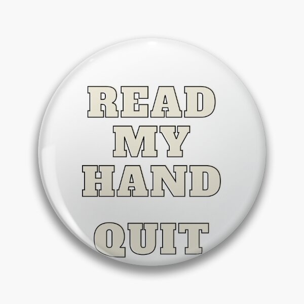 Item preview, Read my hand QUIT - Devon Larratt designed and sold by RelaxTimeYogaa.