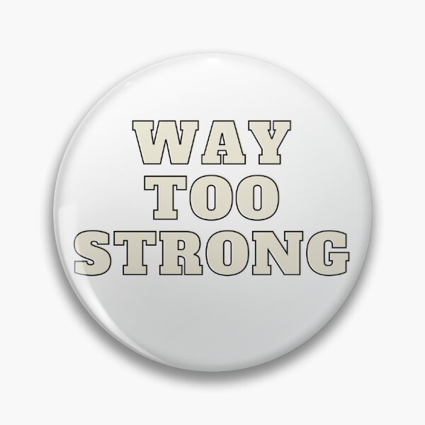 Item preview, Way Too Strong - ArmWrestling designed and sold by RelaxTimeYogaa.
