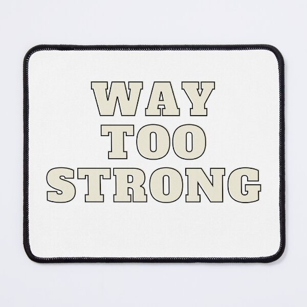 Item preview, Way Too Strong - ArmWrestling designed and sold by RelaxTimeYogaa.