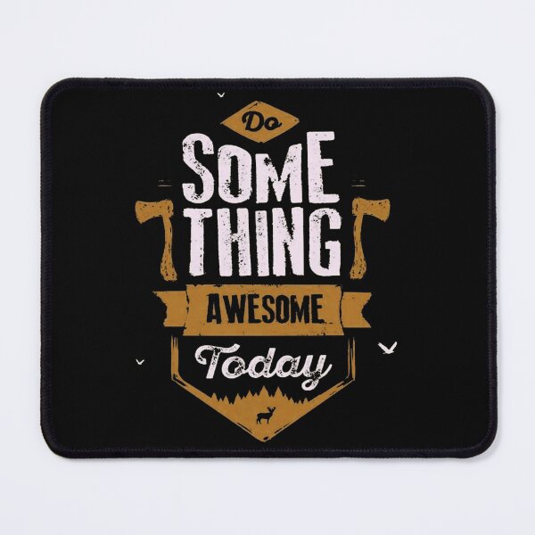 Item preview, Do something awesome today designed and sold by redwolf92.
