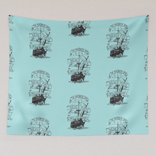 Item preview, A smooth sea never made a skilled sailor  designed and sold by dchalle.