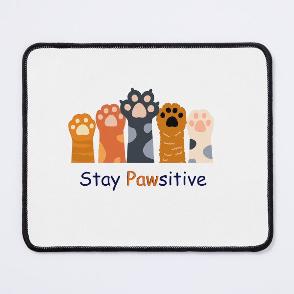 Item preview, Funny cat pun - Stay Pawsitive designed and sold by PurpleWay.