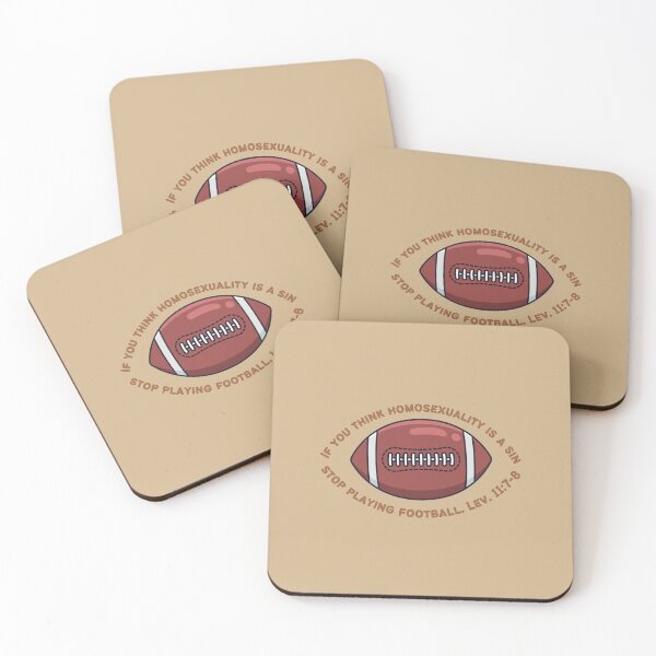 Item preview, f you think homosexuality is a sin, stop playing football. Lev. 11:7-8 designed and sold by CheekyGrace.