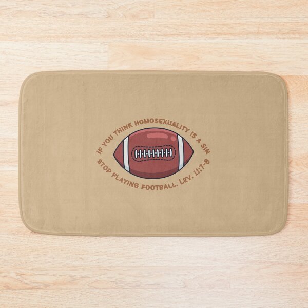 Item preview, f you think homosexuality is a sin, stop playing football. Lev. 11:7-8 designed and sold by CheekyGrace.