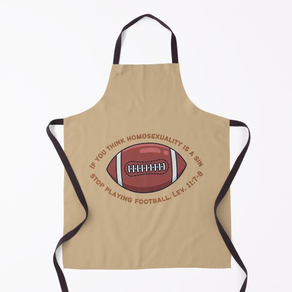 Item preview, f you think homosexuality is a sin, stop playing football. Lev. 11:7-8 designed and sold by CheekyGrace.