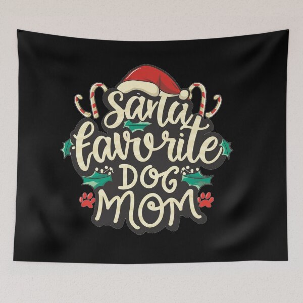 Item preview, Santa favorite Dog Mom  designed and sold by Coollzone.