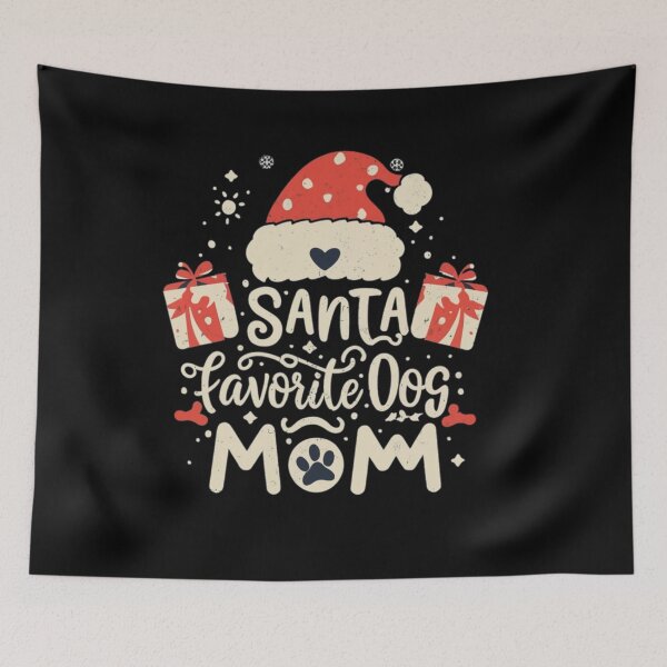 Item preview, Santa favorite Dog Mom  designed and sold by Coollzone.