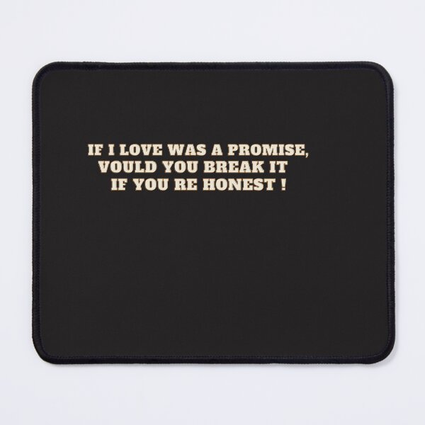 Item preview, If I loved you, it was a real promise designed and sold by Isanoe.