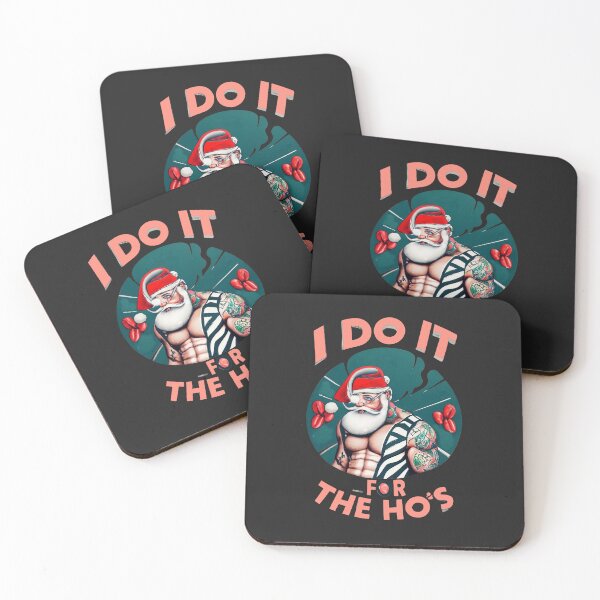 Item preview, I Do It for The Ho's. A time for joy, laughter, and spreading cheer. But it's also a time to embrace your naughty side and let loose a little, naughty Santa Claus, Bad Santa, Xmas designed and sold by bubblylive.
