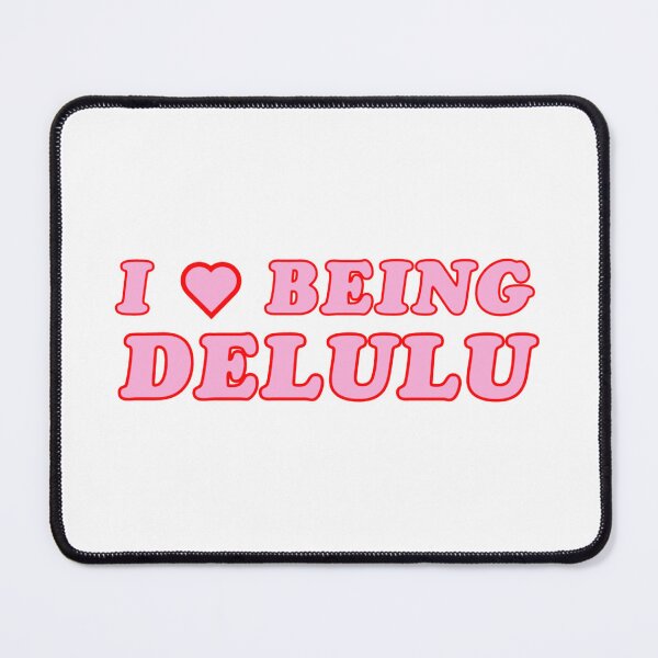Item preview, I heart being delulu,I love being delulu designed and sold by vyascreations.