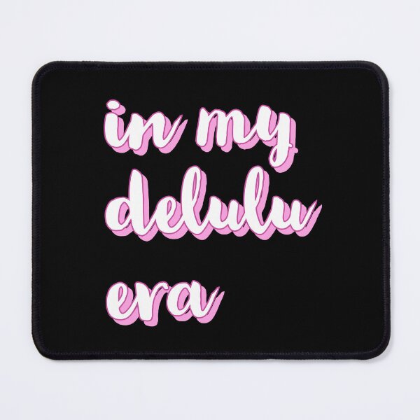 Item preview, In my delulu era designed and sold by vyascreations.