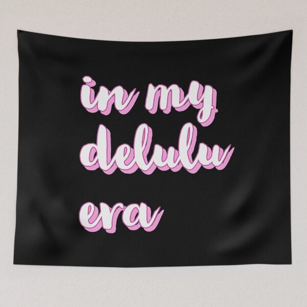 Item preview, In my delulu era designed and sold by vyascreations.