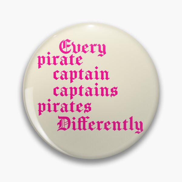 Item preview, "Cada capitán pirata capitanea a los piratas de forma diferente" designed and sold by stevetwisp.