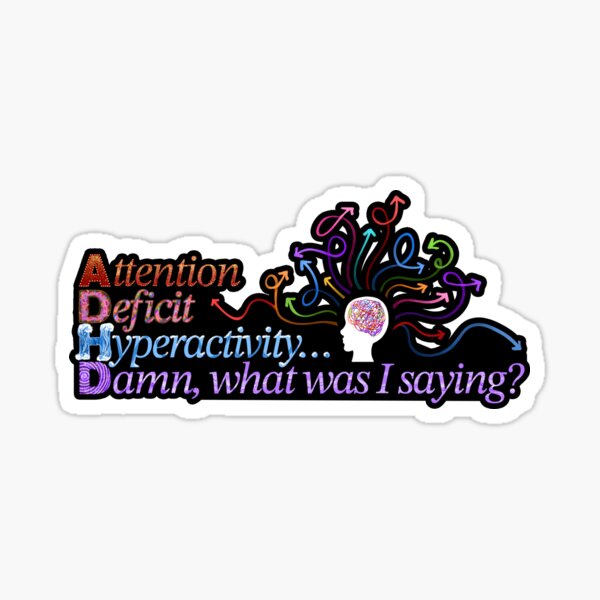 Item preview, ADHD Distraction Funny - Chaotic Version designed and sold by Olivia Ossege.