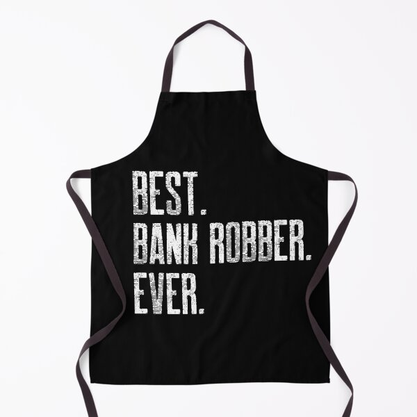 Item preview, Best Bank Robber Ever design designed and sold by Marc Molenaar.