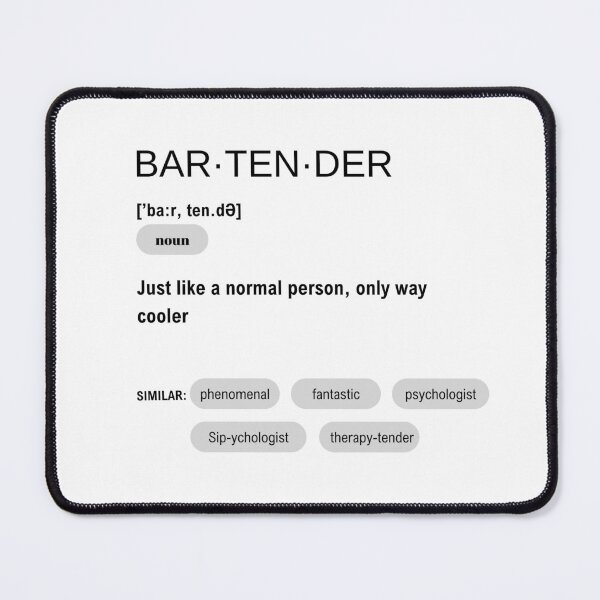 Item preview, Funny Bar Tender Dictionary Definition designed and sold by CheekyChimpCo.
